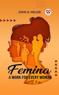 Produktbild: Femina A Work for Every Woman