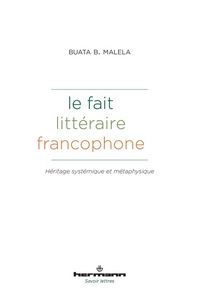 Produktbild: Le fait litt&eacute;raire francophone