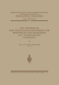 Produktbild: Die Einwirkung des Vergleichsverfahrens zur Abwendung des Konkurses auf Schwebende Vertr&auml;ge