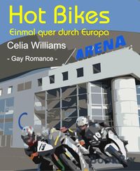 Bild vom Artikel Hot Bikes vom Autor Celia Williams