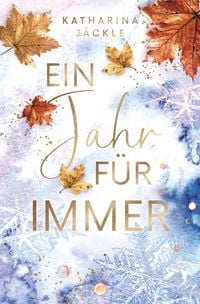 Produktbild: Ein Jahr f&uuml;r immer