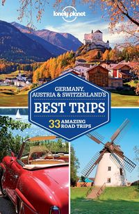 Produktbild: Lonely Planet Germany, Austria & Switzerland's Best Trips