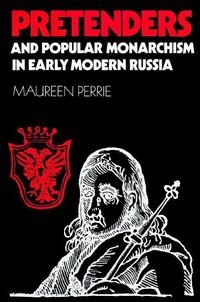 Produktbild: Pretenders and Popular Monarchism in Early Modern Russia