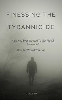 Produktbild: Finessing The Tyrannicide