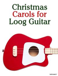 Produktbild: Christmas Carols for Loog Guitar