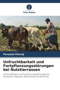 Produktbild: Unfruchtbarkeit und Fortpflanzungsst&ouml;rungen bei Nutztierrassen