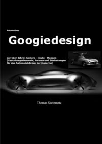 Produktbild: Design / Automobil / Googiedesign / Automotives der 50er Jahre: Gestern &ndash; Heute &ndash; Morgen