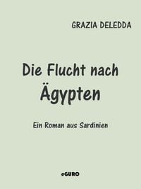 Produktbild: Die Flucht nach &Auml;gypten