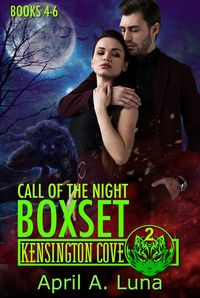 Produktbild: Call of the Night: Books 4-6 (Kensington Cove World, #2)
