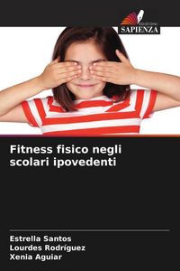 Produktbild: Fitness fisico negli scolari ipovedenti