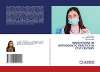 Produktbild: Innovations in Orthodontic Practice in 21st Century