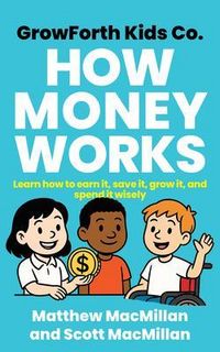 Produktbild: GrowForth Kids Co. How Money Works