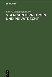 Produktbild: Staatsunternehmen und Privatrecht