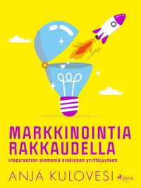 Produktbild: Markkinointia rakkaudella