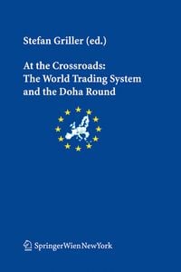Produktbild: At the Crossroads: The World Trading System and the Doha Round