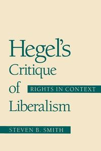 Produktbild: Smith, S: Hegel&prime;s Critique of Liberalism (Paper)