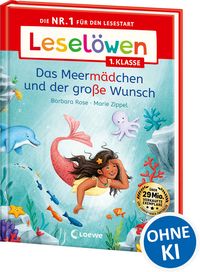 Produktbild: Lesel&ouml;wen 1. Klasse - Das Meerm&auml;dchen und der gro&szlig;e Wunsch