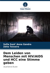 Produktbild: Dem Leiden von Menschen mit HIV/AIDS und HCC eine Stimme geben