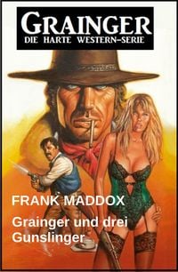 Produktbild: Grainger und drei Gunslinger: Western