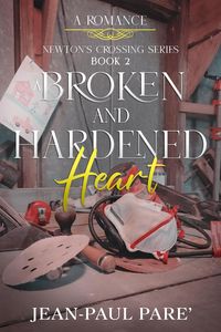Produktbild: A Broken and Hardened Heart