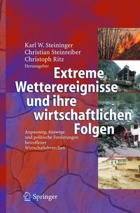 Bild vom Artikel Extreme Wetterereignisse und ihre wirtschaftlichen Folgen vom Autor K. W. Steininger