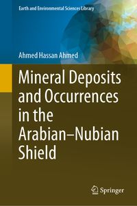 Produktbild: Mineral Deposits and Occurrences in the Arabian&ndash;Nubian Shield
