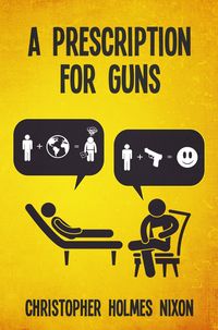 Produktbild: Prescription for Guns, A