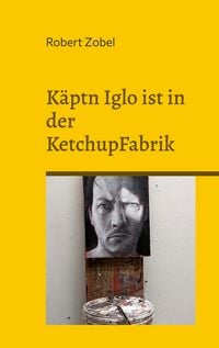 Produktbild: K&auml;ptn Iglo ist in der KetchupFabrik