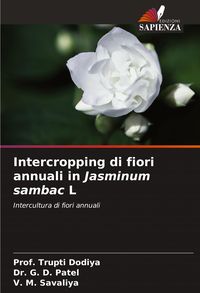 Produktbild: Intercropping di fiori annuali in Jasminum sambac L