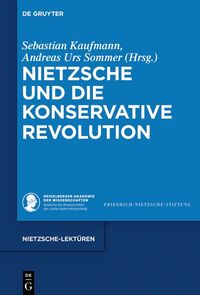 Produktbild: Nietzsche und die Konservative Revolution