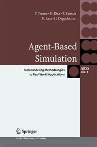 Produktbild: Agent-Based Simulation: From Modeling Methodologies to Real-World Applications