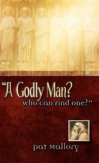 Produktbild: "a Godly Man? Who Can Find One?"