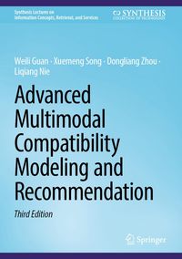 Produktbild: Advanced Multimodal Compatibility Modeling and Recommendation