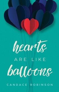 Produktbild: Hearts Are Like Balloons