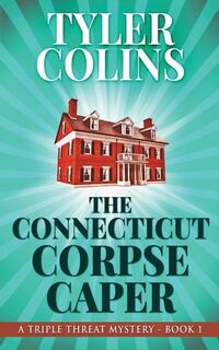 Produktbild: The Connecticut Corpse Caper