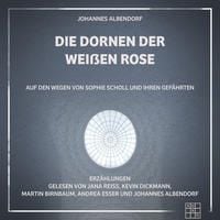 Produktbild: Die Dornen der Wei&szlig;en Rose