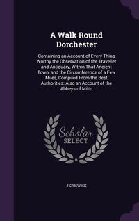 Produktbild: A Walk Round Dorchester