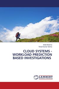Produktbild: Cloud Systems - Workload Prediction Based Investigations