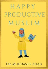 Produktbild: Happy Productive Muslim
