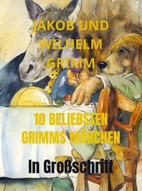 Produktbild: 10 Beliebsten Grimms M&auml;rchen