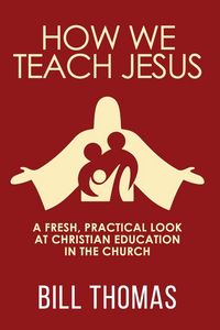 Produktbild: How We Teach Jesus