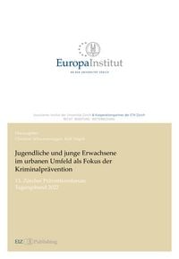 Produktbild: Jugendliche und junge Erwachsene im urbanen Umfeld als Fokus der Kriminalpr&auml;vention