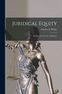Produktbild: Juridical Equity: Abridged for the Use of Students
