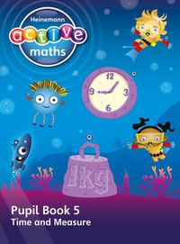 Produktbild: Heinemann Active Maths - First Level - Beyond Number - Pupil Book 5 - Time and Measure