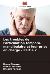 Produktbild: Les troubles de l'articulation temporo-mandibulaire et leur prise en charge - Partie 2