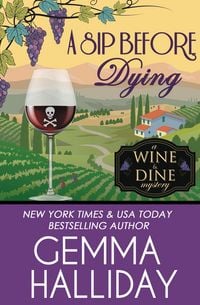 Produktbild: A Sip Before Dying (Wine & Dine Mysteries, #1)