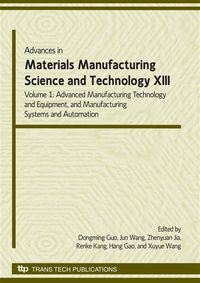 Produktbild: Advances in Materials Manufacturing Science and Technology XIII Volume I