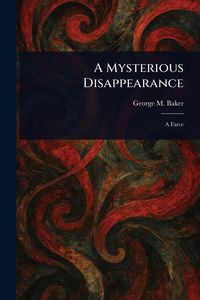Produktbild: A Mysterious Disappearance