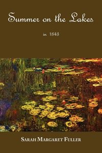 Produktbild: S. M. Fuller's Summer on the Lakes in 1843
