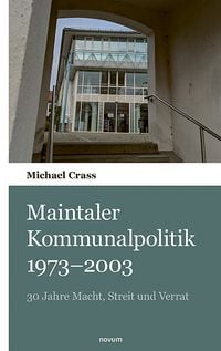 Produktbild: Maintaler Kommunalpolitik 1973&ndash;2003
